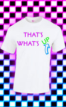 Load image into Gallery viewer, What's Up