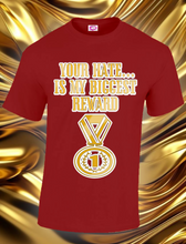 Load image into Gallery viewer, HATE/REWARD