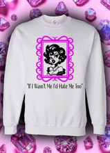 Load image into Gallery viewer, U Can Hate Me Now