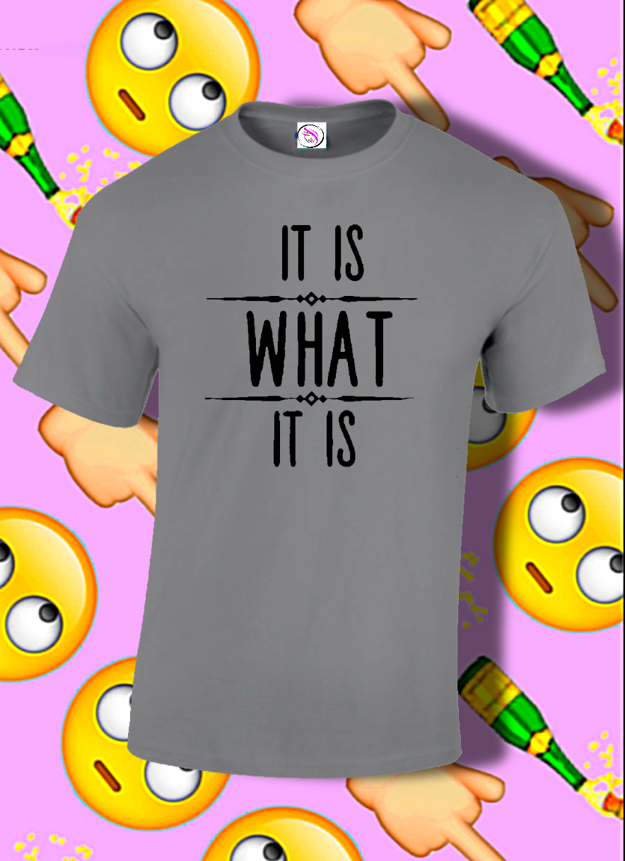 It Is