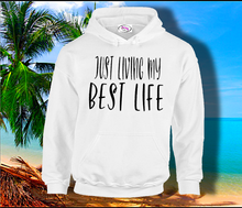 Load image into Gallery viewer, Just Living My Best Life