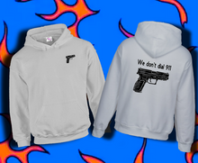 Load image into Gallery viewer, We Don't Dial