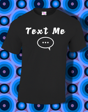 Load image into Gallery viewer, ๐ฑText Me๐๐๐ฏ