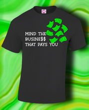 Load image into Gallery viewer, Mind The Business