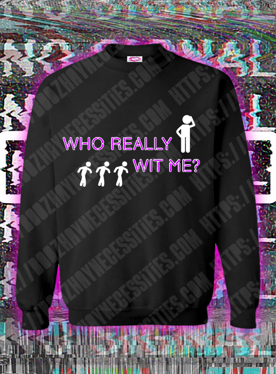 *NEW* R U WIT ME