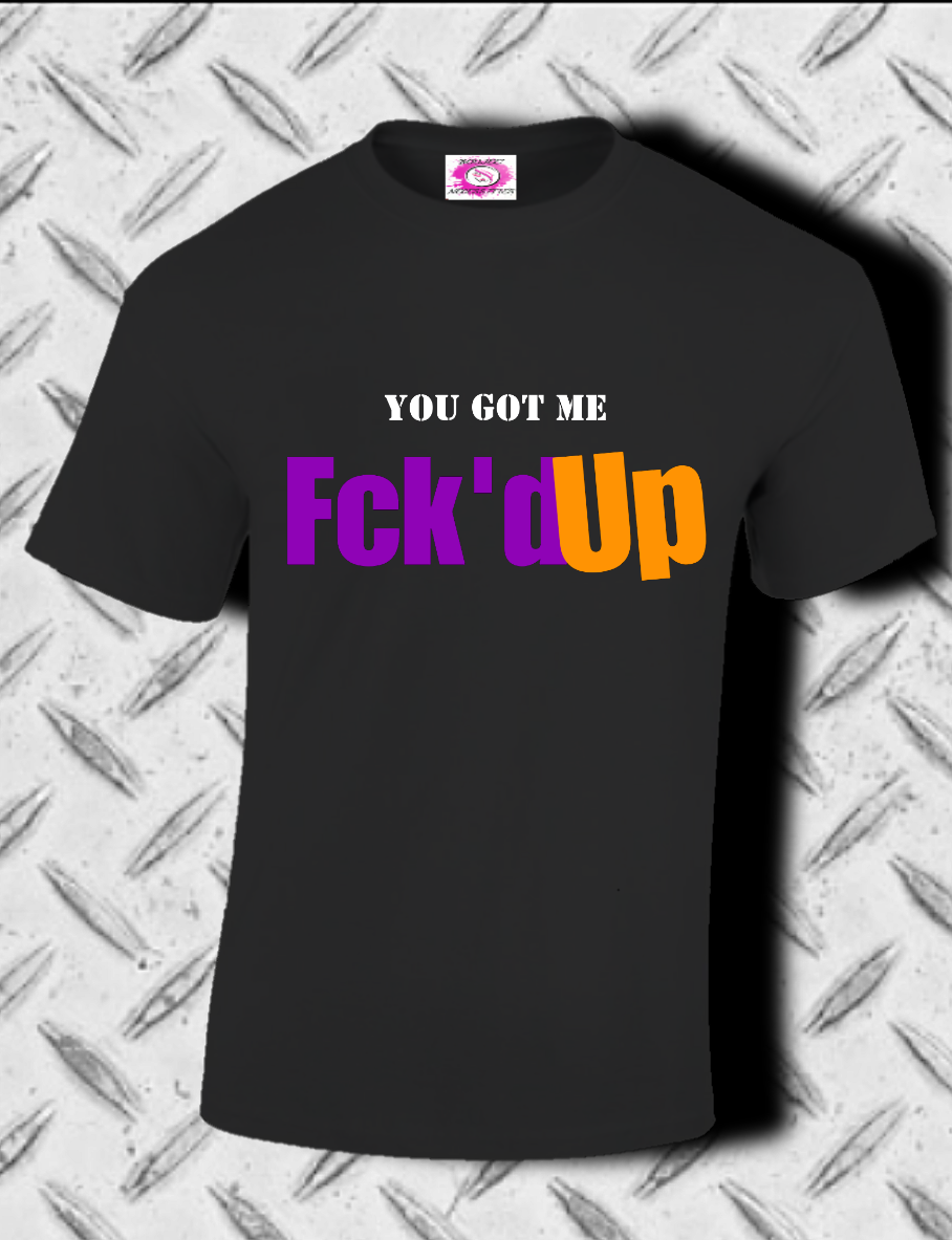 F*cked up