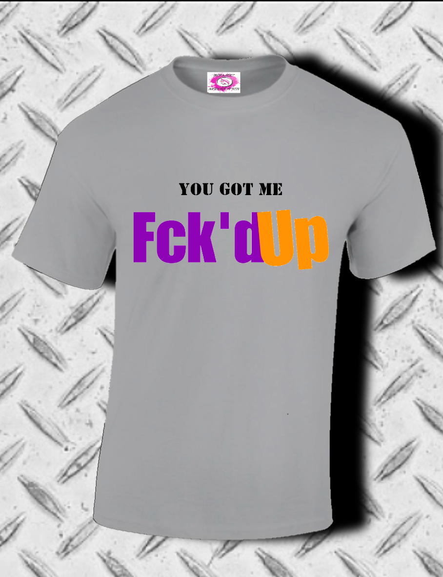 F*cked up
