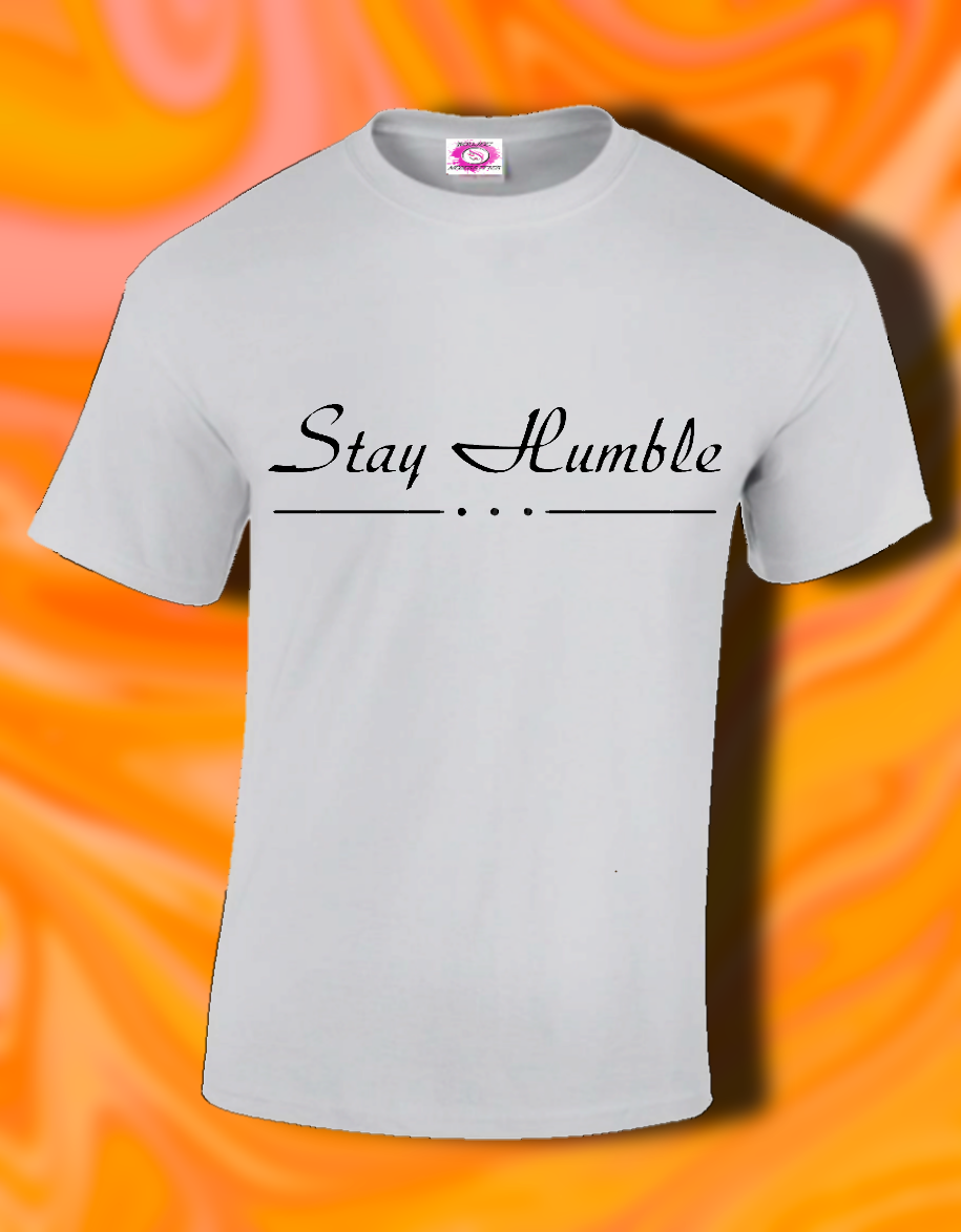 Stay Humble