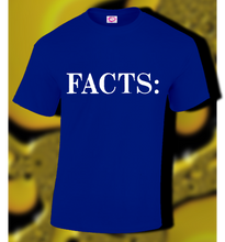 Load image into Gallery viewer, FACTS:💯👏♾
