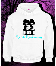 Load image into Gallery viewer, Match My Energy
