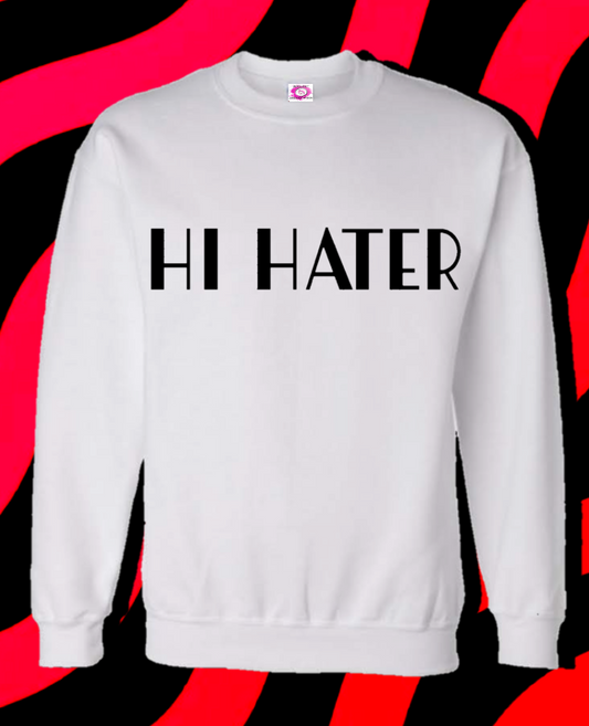 HATER!