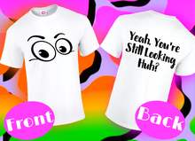 Load image into Gallery viewer, It Looks Good Don&#39;t It
