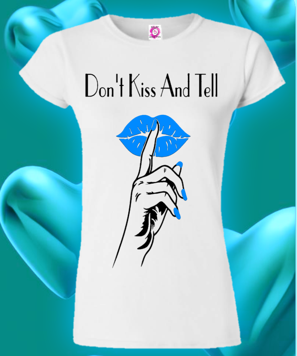 Don't Kiss And Tell
