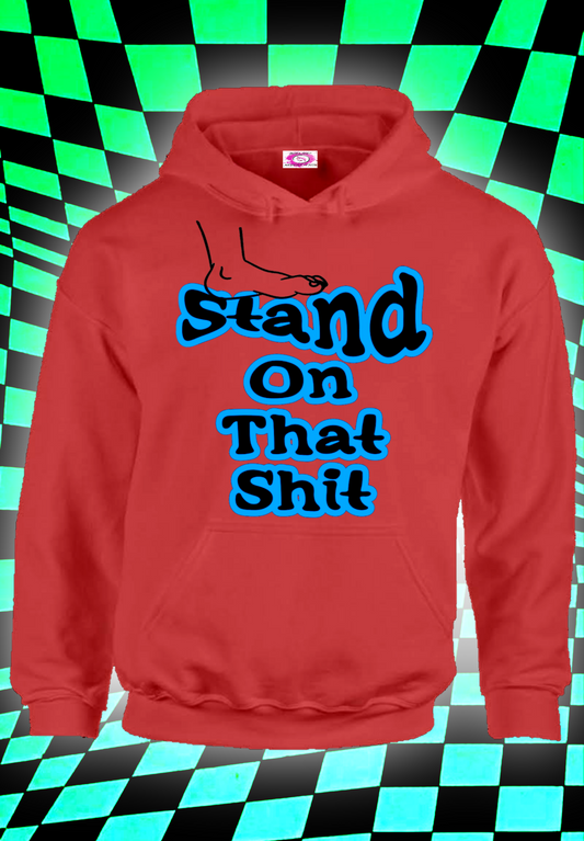 Stand On It