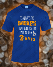 Load image into Gallery viewer, *NEW* 2Cents
