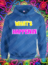 Load image into Gallery viewer, * NEW* What&#39;s Happenin
