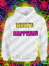 Load image into Gallery viewer, * NEW* What&#39;s Happenin
