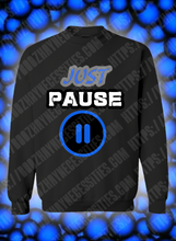 Load image into Gallery viewer, *NEW* Just Pause
