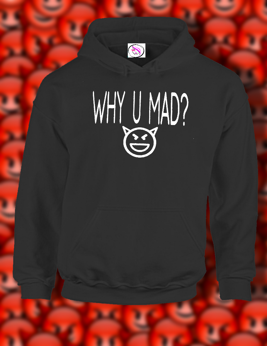 Y U MAD?