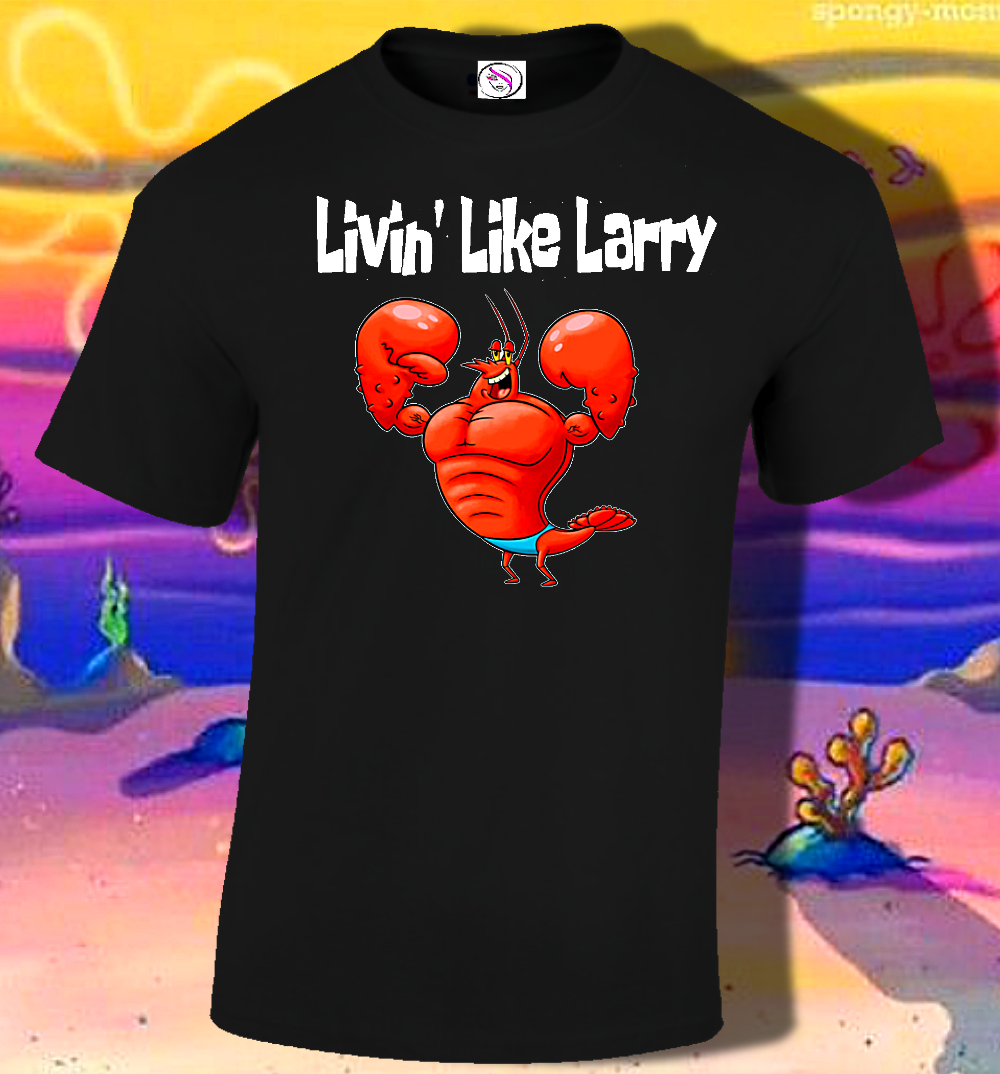 livin like larry shirt