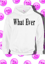 Load image into Gallery viewer, WhatEver
