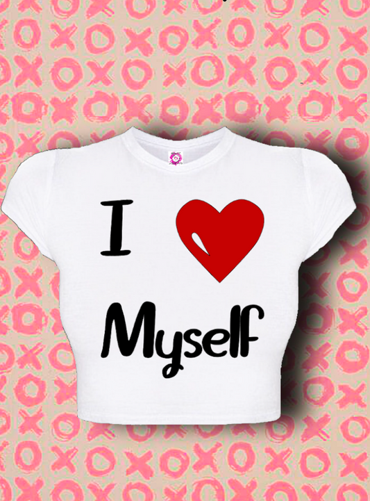 I Love Myself( Crop-Top)