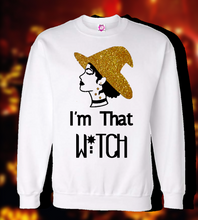 Load image into Gallery viewer, 🧙 Im That Witch🙃🧹🪄
