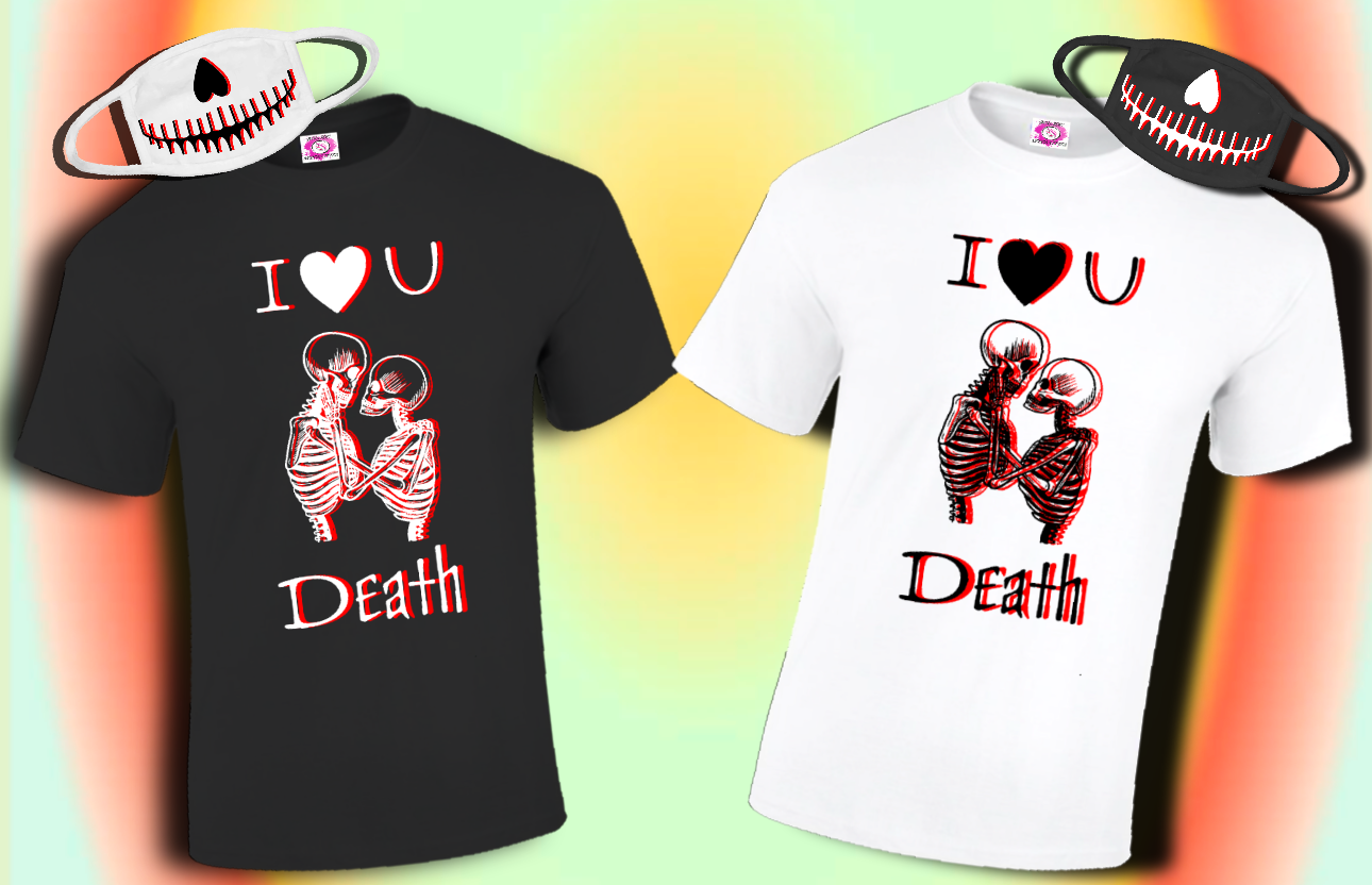 I LoVe YoU 2 DeaTH