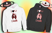 Load image into Gallery viewer, I LoVe YoU 2 DeaTH
