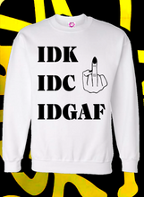 Load image into Gallery viewer, IDGAF
