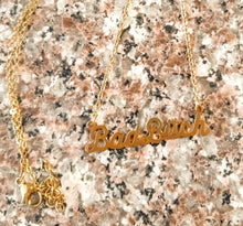 Load image into Gallery viewer, IMMA Bad B**ch
